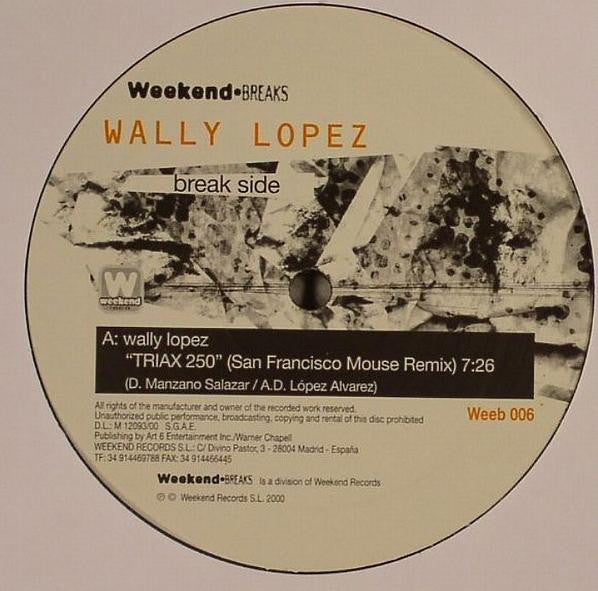 Wally Lopez : Triax 250 (12")