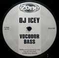DJ Icey : Vocodor Bass / Department 3 (12")