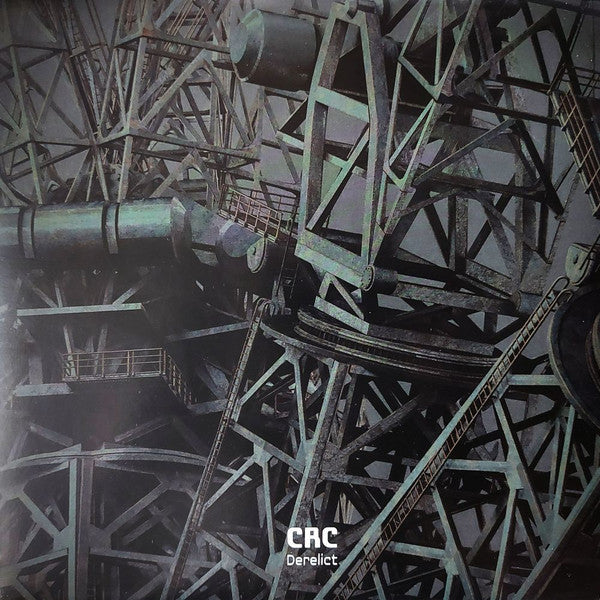 CRC (2) : Derelict (12", EP, Ltd, Gre)