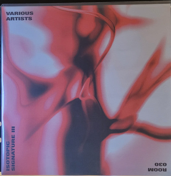 Various : Isotopic Signature III (12")