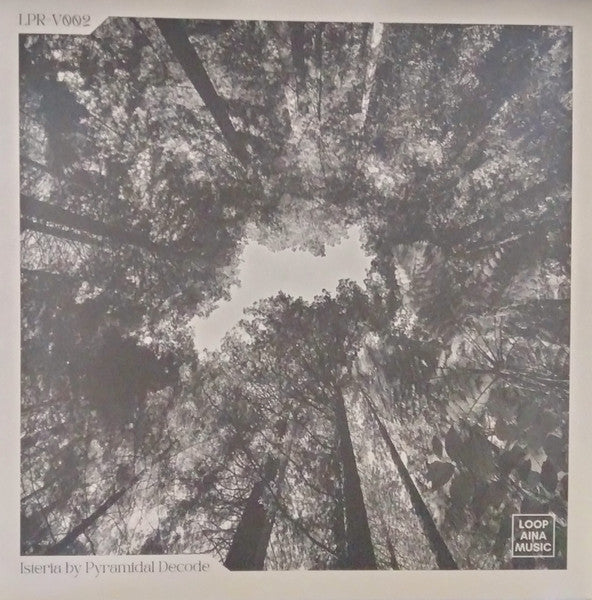 Pyramidal Decode : Isteria (12")