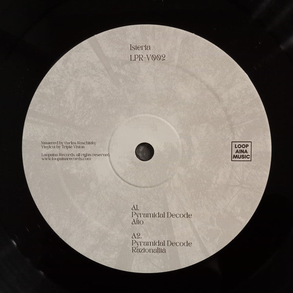 Pyramidal Decode : Isteria (12")