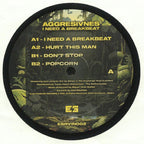 Aggresivnes : I Need A Breakbeat (12")