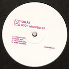 Chlär : Body Whispers (12")