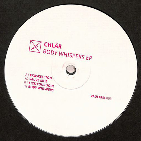 Chlär : Body Whispers (12")