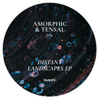 Amorphic & Tensal : Distant Landscapes EP (12")