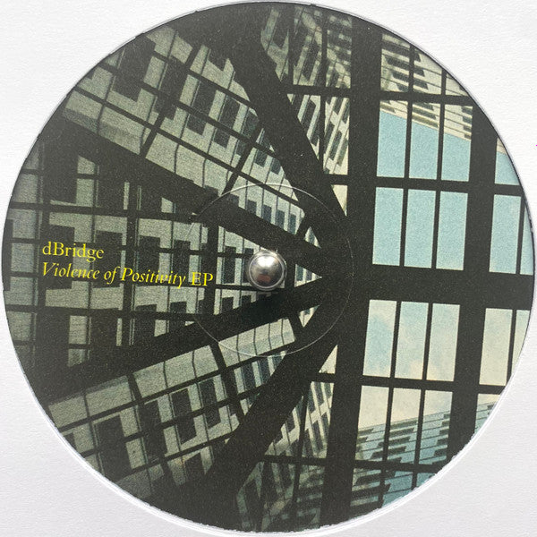 D-Bridge : Violence Of Positivity EP (12", EP)
