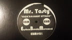 Mr. Tasty : Kick'n-A-Heart Attack (12")