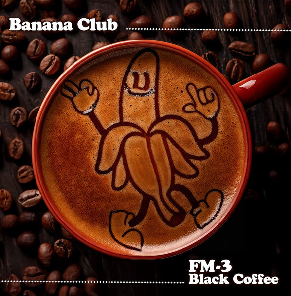 FM-3 : Black Coffee (12", Ltd, Pri)