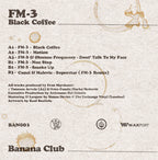 FM-3 : Black Coffee (12", Ltd, Pri)
