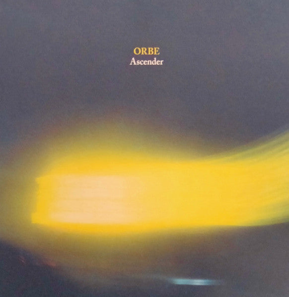 Orbe (3) : Ascender (12", EP)