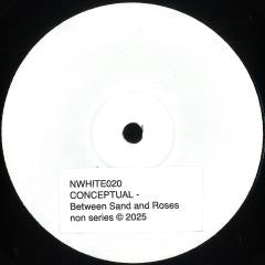 Conceptual (2) : Between Sand And Roses (12", EP)