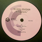 Boris Divider : In Fragments EP (12", EP)