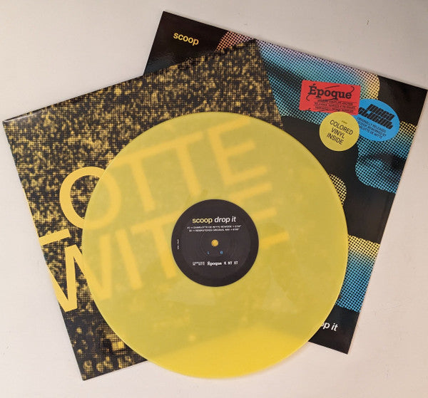 Scoop : Drop It (Charlotte De Witte Rework) (12", Yel)