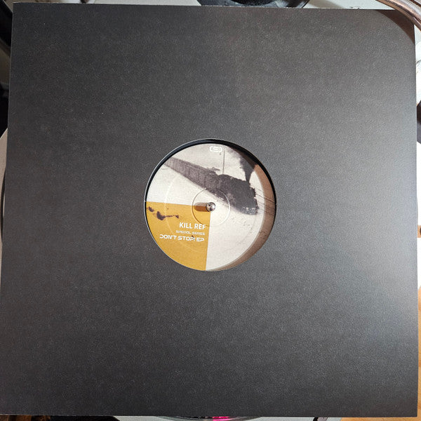 Kill Ref : Don't Stop! EP (12", EP)