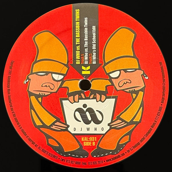 DJ Who Featuring Tanisha / DJ Who Vs.  The Bassbin Twins* : Rhythm / Untitled  (12")