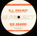 K-I Project : Rio Grande (12")