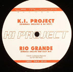 K-I Project : Rio Grande (12")