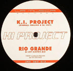 K-I Project : Rio Grande (12")