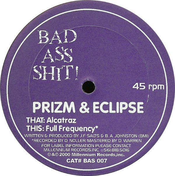 Prizm & Eclipse : Alcatraz / Full Frequency (12")