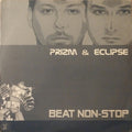 Prizm & Eclipse : Beat Non-Stop (12")