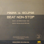 Prizm & Eclipse : Beat Non-Stop (12")